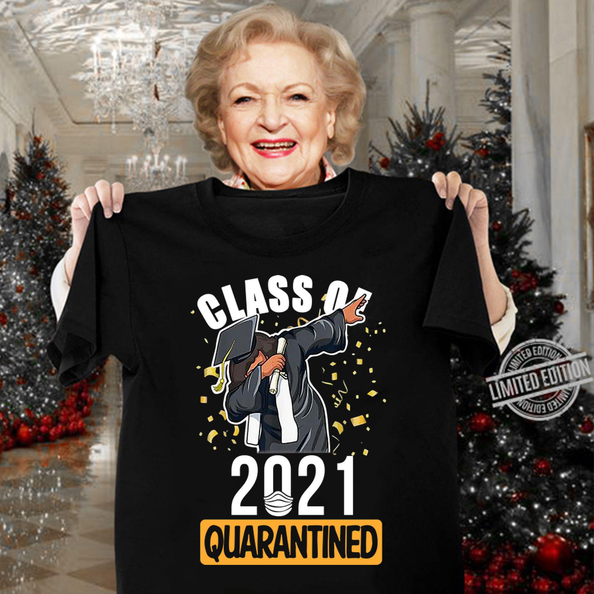 Class Of 2021 Quarantined Funny Tee College Graduation t-shirt woman shirt