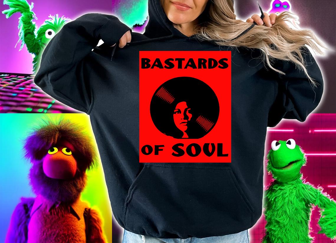 Bastards Of Soul t-shirt hoodie