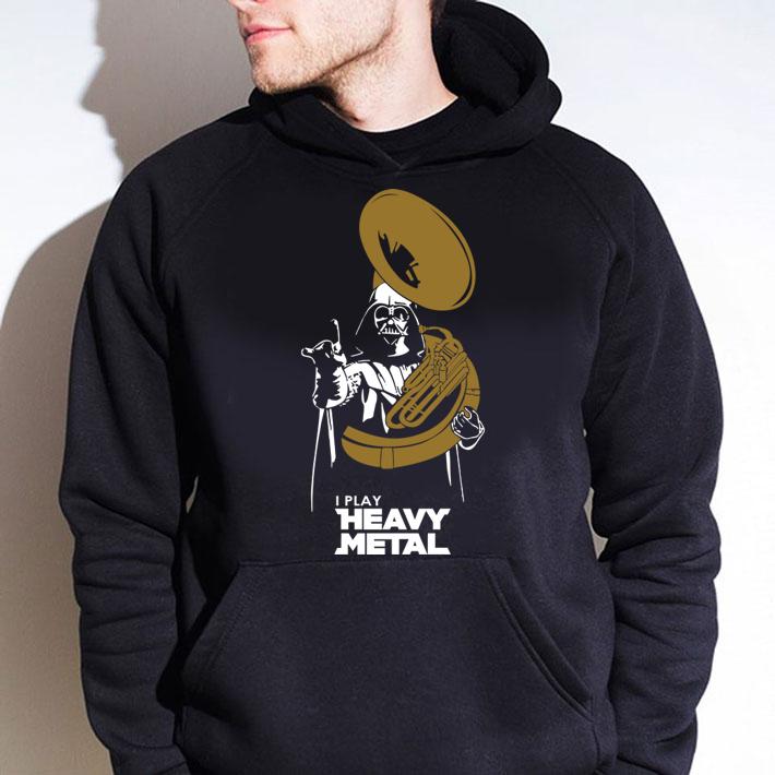 I Play Heavy Metal French Horn Darth Vader Star Wars t-shirt hoodie