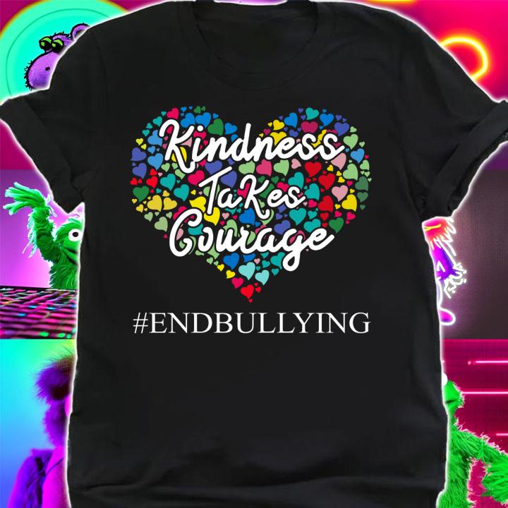 Unity Day Kindness Takes Courage #Endbullying t-shirt shirt