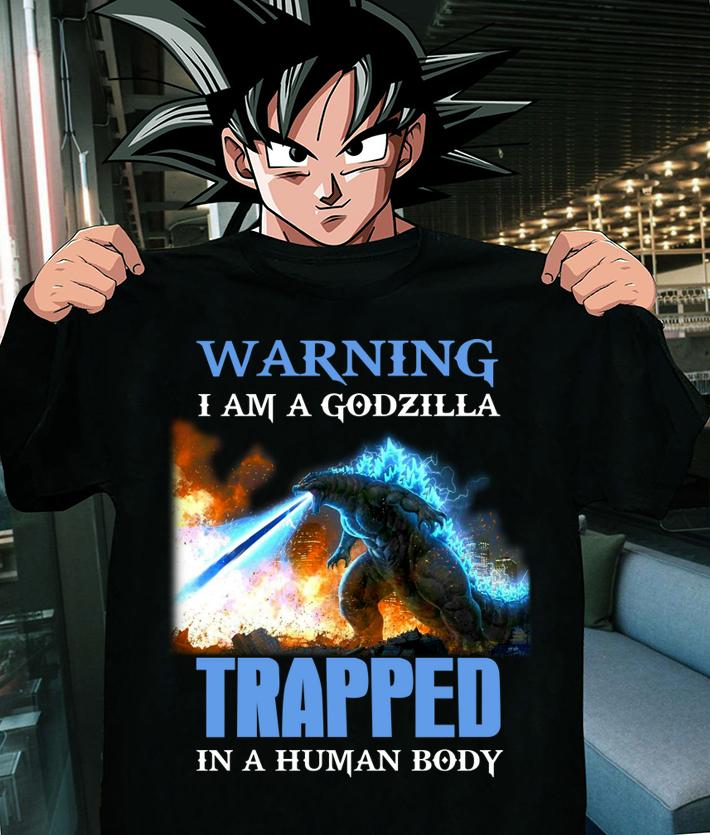 Warning i am a godzilla trapped in a human body t-shirt shirt