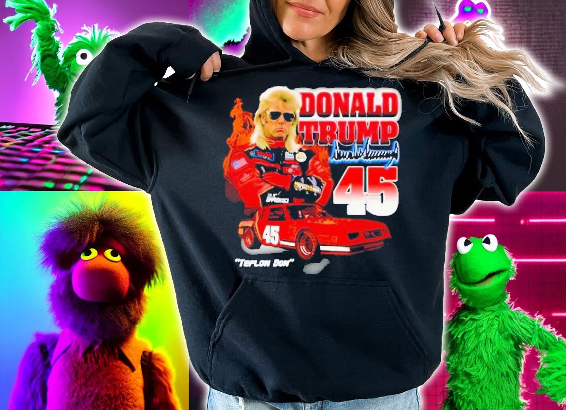 Donald Trump 45 Teflon Don t-shirt hoodie