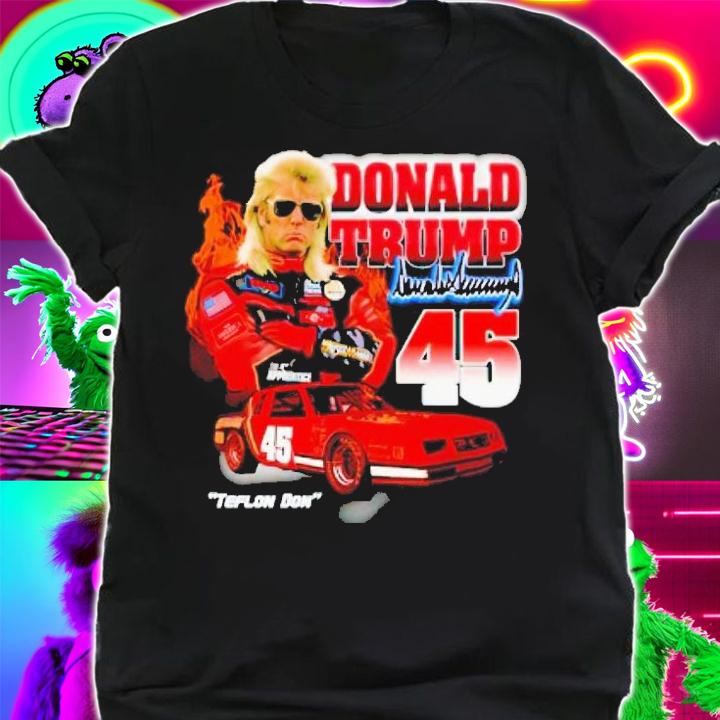 Donald Trump 45 Teflon Don t-shirt shirt