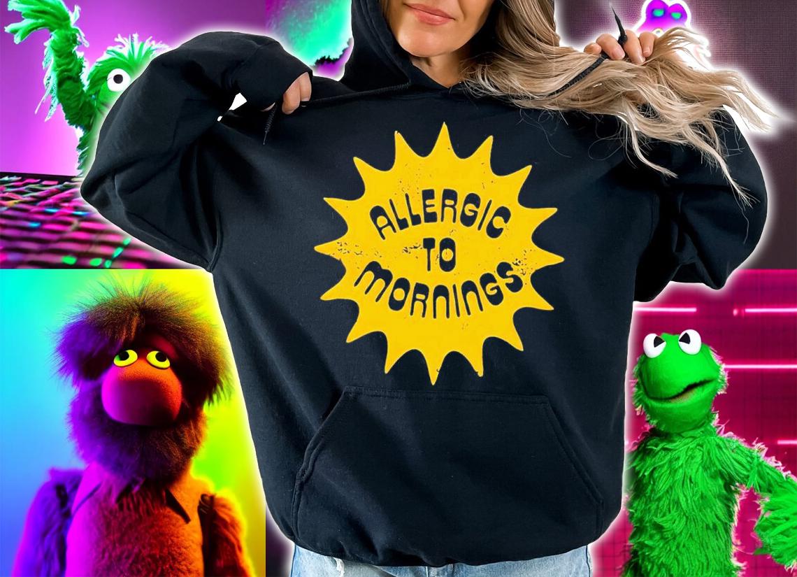 Allergic to Mornings shirt t-shirt hoodie