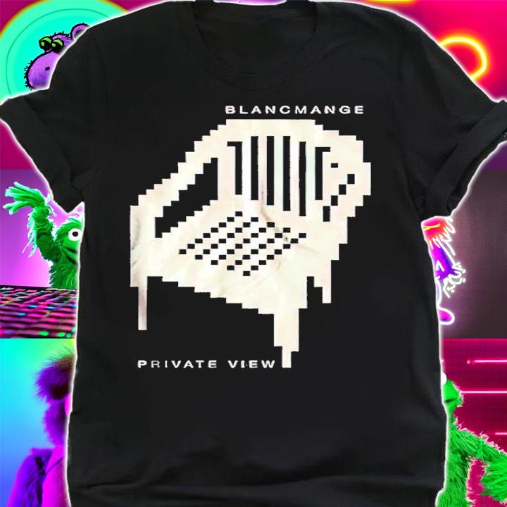 Blancmange Private View shirt t-shirt shirt