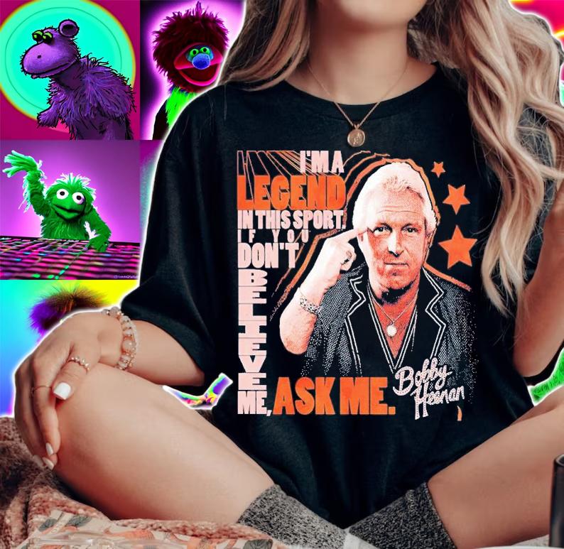 Bobby Heenan don't believe me ask me shirt t-shirt woman shirt