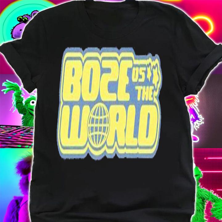Boze Vs The World Y2k Shirt t-shirt shirt
