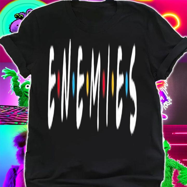 Enemies Friends Tv show shirt t-shirt shirt