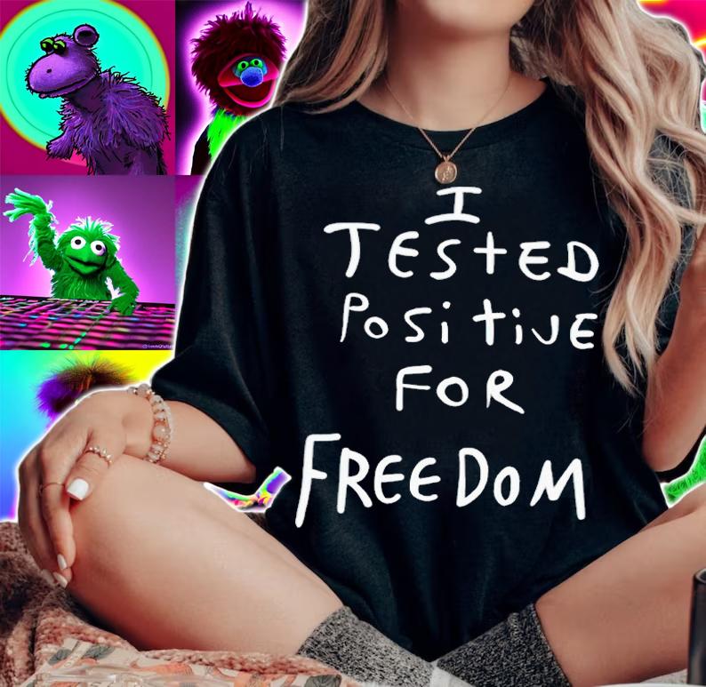 I tested positive for freedom 2023 shirt t-shirt woman shirt