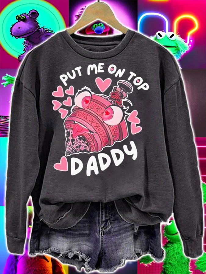 Put Me On Top Daddy Cute Shirt t-shirt