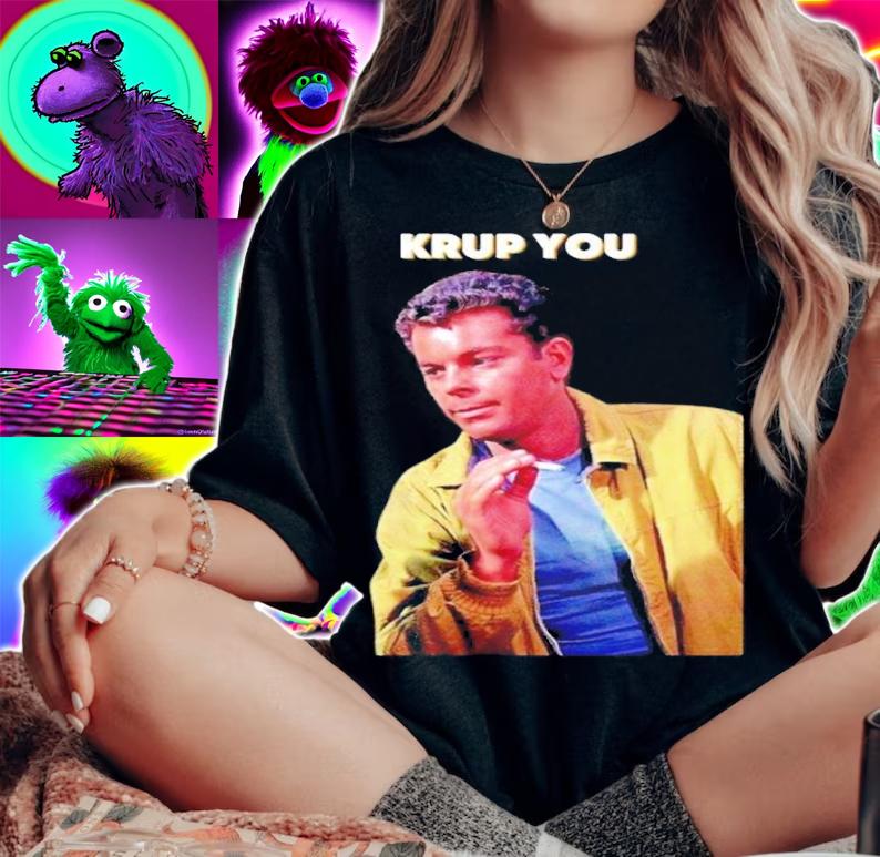 Krup You Musical Fan shirt t-shirt