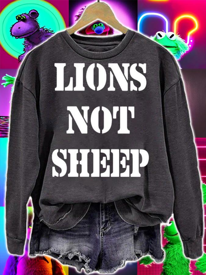 Lions not sheep shirt t-shirt sweatshirt