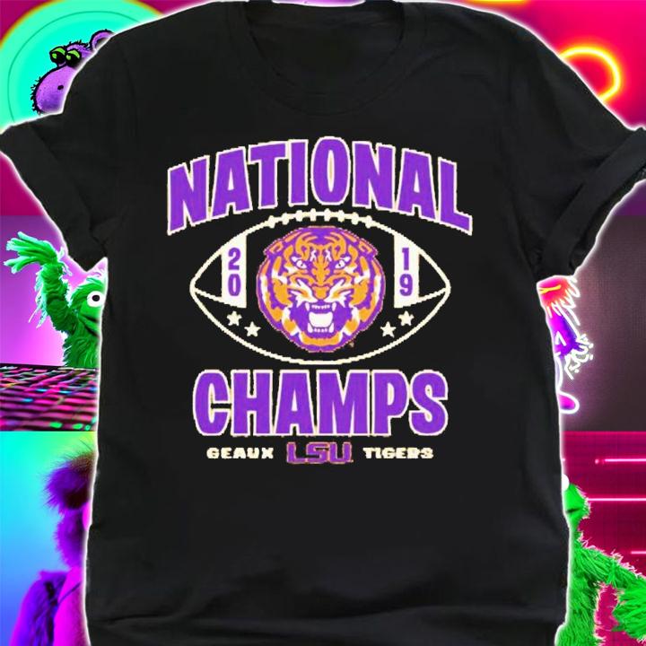 LSU 2019 National Champions shirt t-shirt