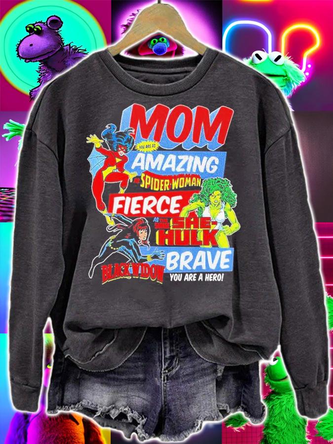 Mom You Are Amazing As Spider Woman Fierce As The Savage She-Hulk Shirt t-shirt