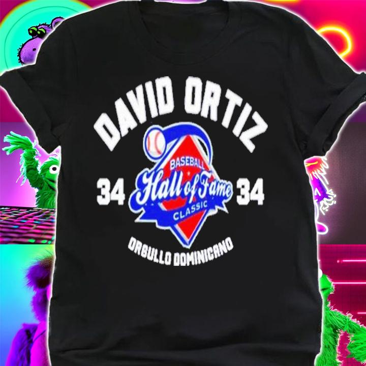 Red Sox David Ortiz Baseball Hall Of Fame 2022 Orgullo Dominicano T-Shirt t-shirt shirt