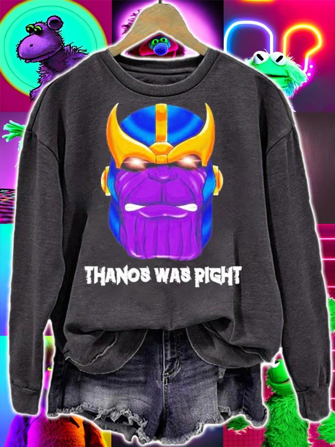 Thanos was right Destroy it all shirt t-shirt