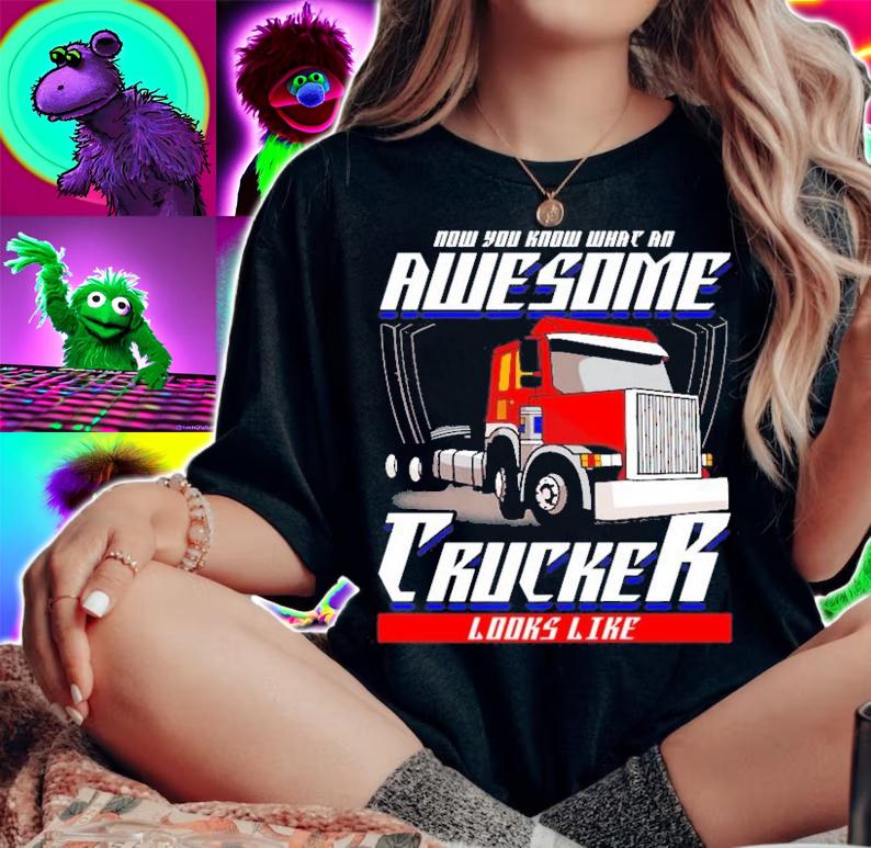 Trucker Now You Know What An Awesome Trucker Looks Like Funny Saying T-Shirt t-shirt woman shirt