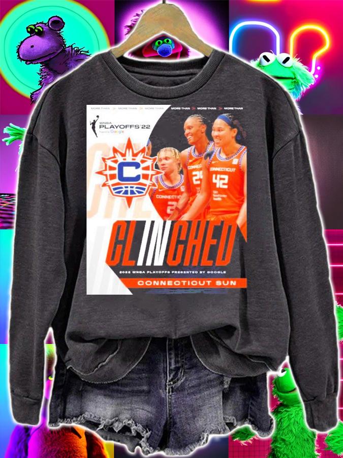 Connecticut Sun Have Clinched 2022 WNBA Playoffs Shirt t-shirt