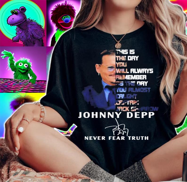 Johnny Depp This Is The Day You Will Always Remember As The Day Signatures Never Fear Truth T-Shirt t-shirt
