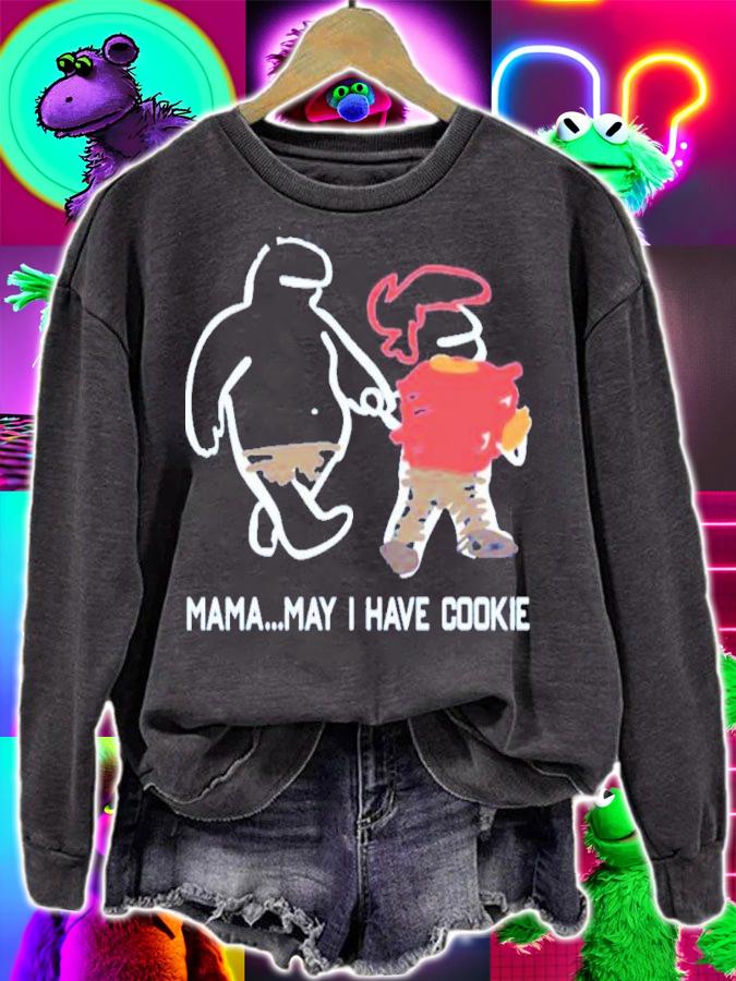 Mama May I Have Cookie Shirt t-shirt
