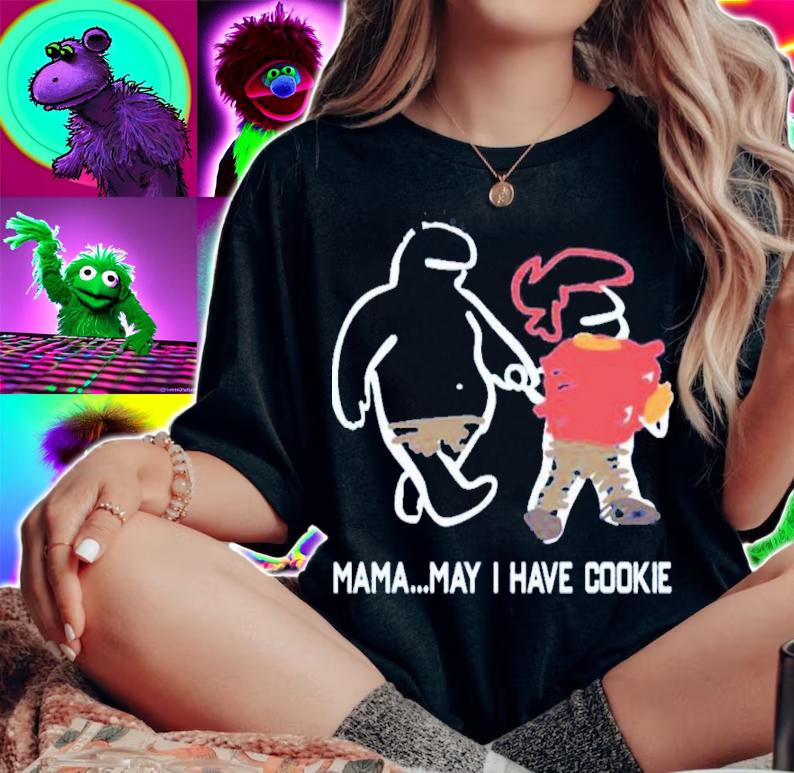 Mama May I Have Cookie Shirt t-shirt