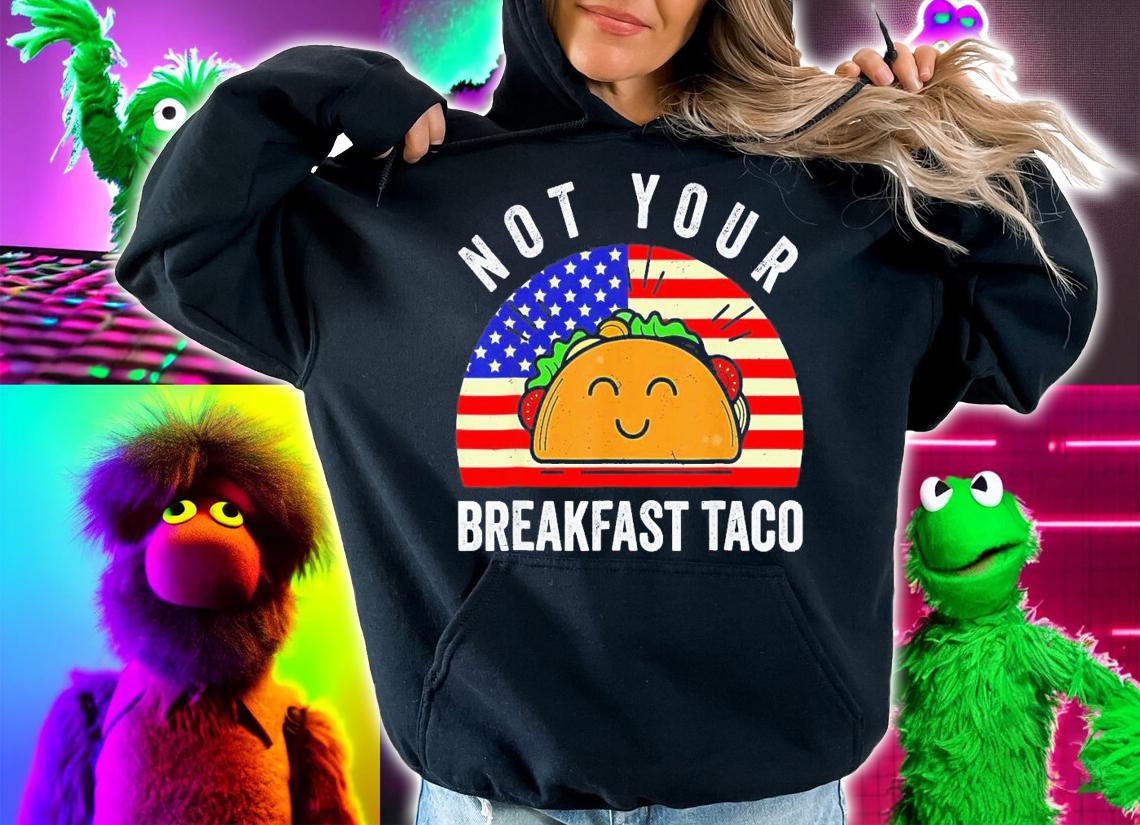 Not Your Breakfast Taco America Flag Vintage T-Shirt t-shirt