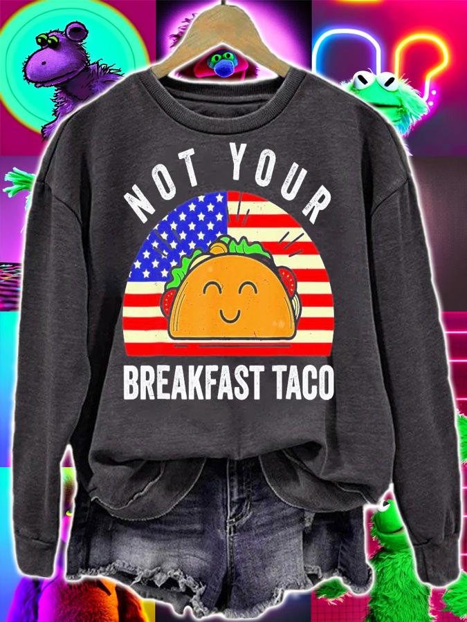 Not Your Breakfast Taco America Flag Vintage T-Shirt t-shirt