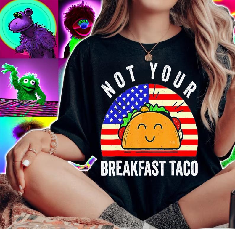 Not Your Breakfast Taco America Flag Vintage T-Shirt t-shirt