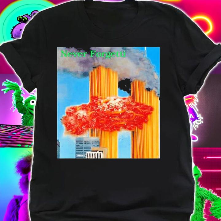 Official Never Forgetti Shirt t-shirt shirt
