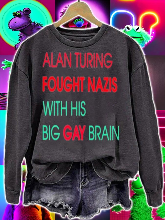Sky Vas Normandy Alan Turing Fought Nazis With His Big Gay Brain T-Shirt t-shirt