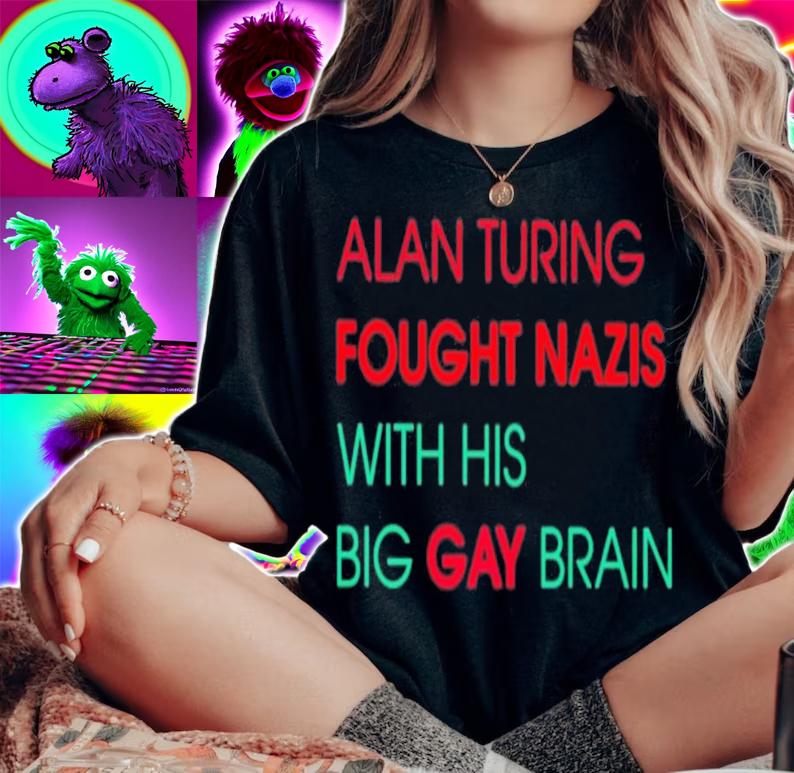 Sky Vas Normandy Alan Turing Fought Nazis With His Big Gay Brain T-Shirt t-shirt