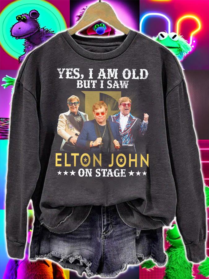 Elton John Shirt Yes I Am Old But I Saw Elton John On Stage t-shirt