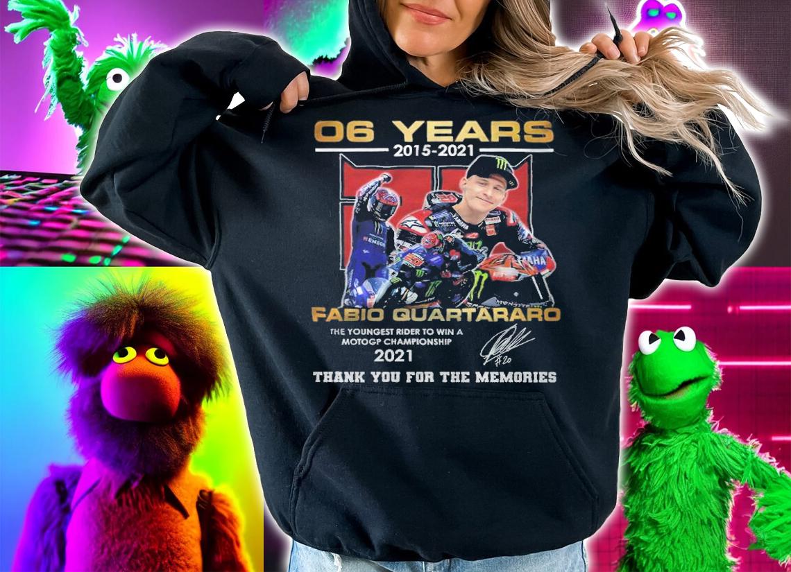 06 years 2015-2021 Fabio Quartararo 2021 signature shirt t-shirt hoodie