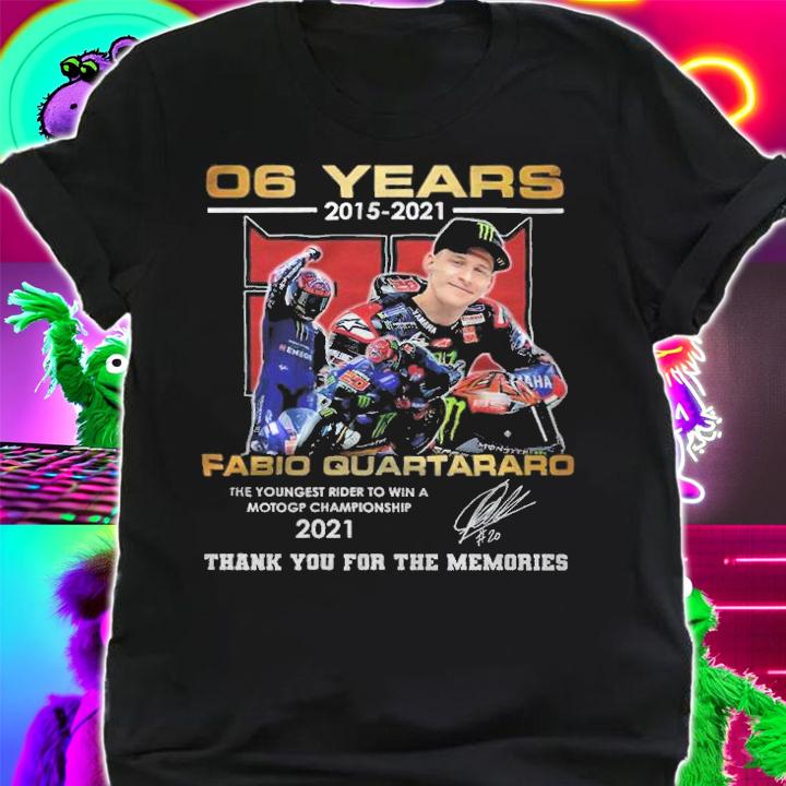 06 years 2015-2021 Fabio Quartararo 2021 signature shirt t-shirt shirt