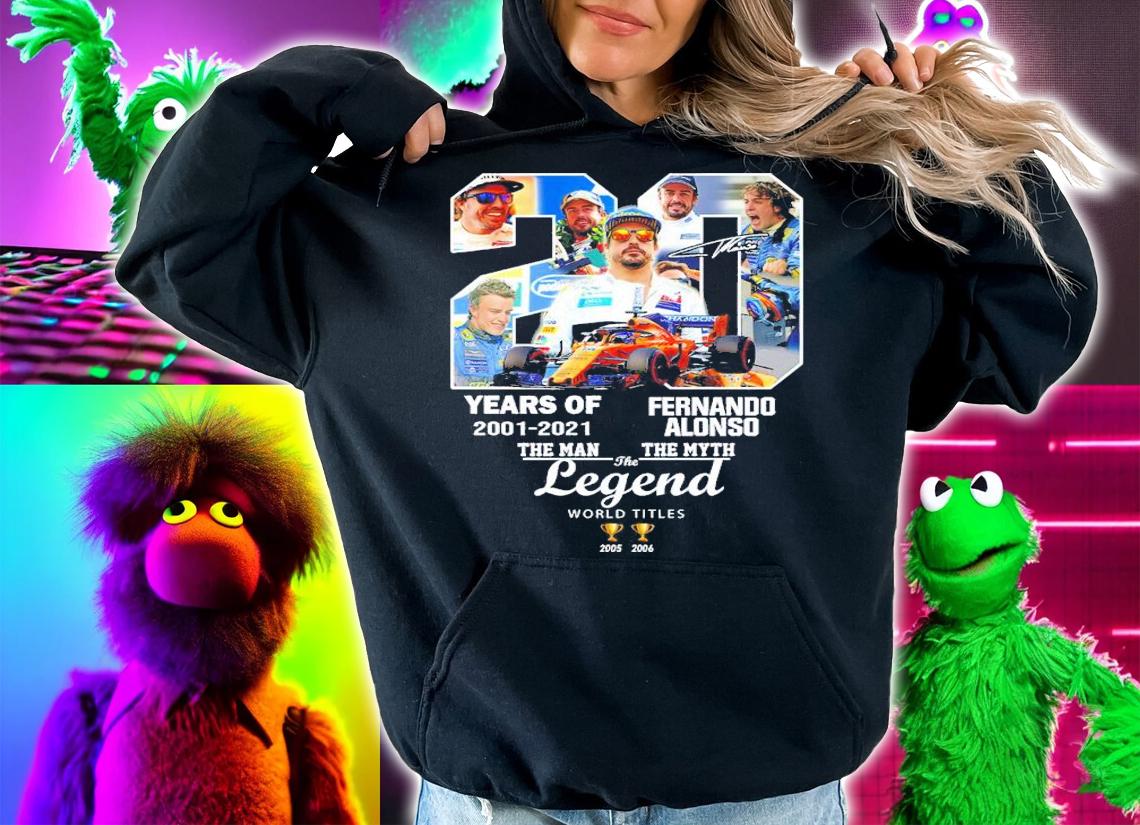 20 Years Of 2001-2021 Fernando Alonso The Man The Myth The Legend Shirt t-shirt
