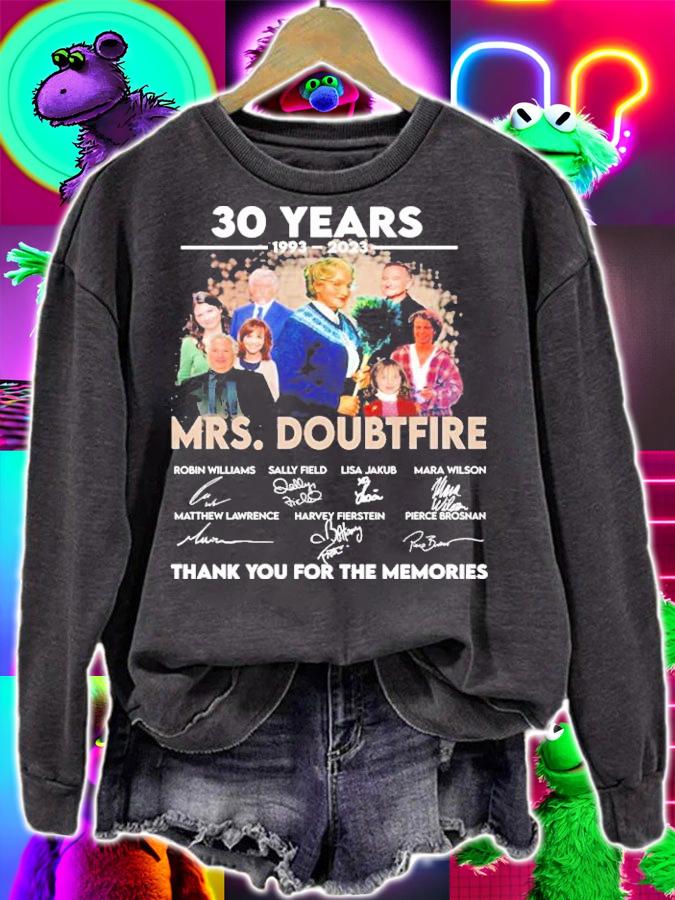 30 Years 1993-2023 Mrs. Doubtfire Signatures Thank You For The Memories Shirt t-shirt sweatshirt