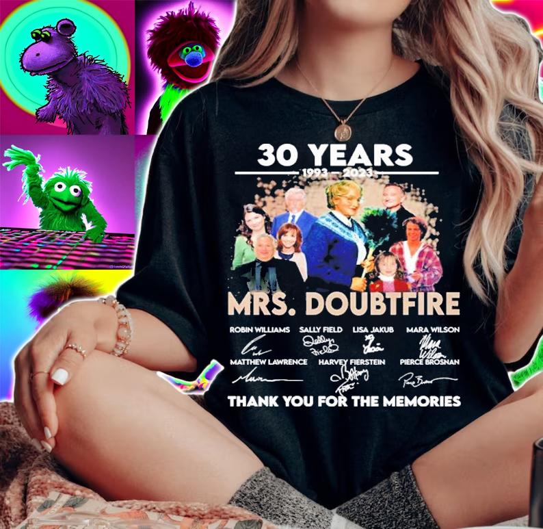 30 Years 1993-2023 Mrs. Doubtfire Signatures Thank You For The Memories Shirt t-shirt woman shirt