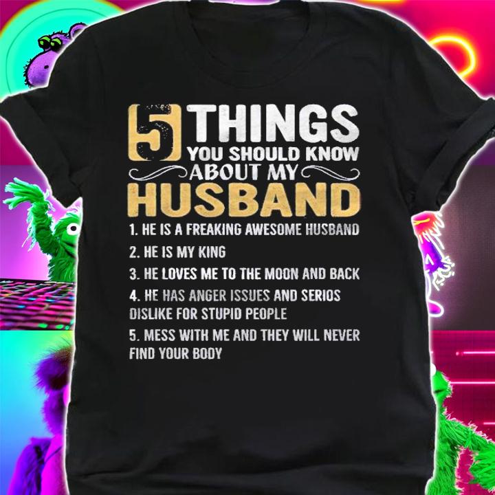 5 Things You Should Know About My Husband Funny List Design Shirt t-shirt shirt