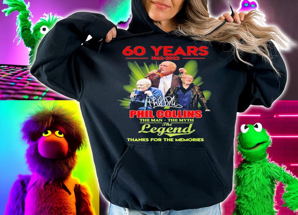 60 Years 1962-2022 Phil Collins The Man The Myth The Legend Signatures Thank You For The Memories Shirt t-shirt hoodie