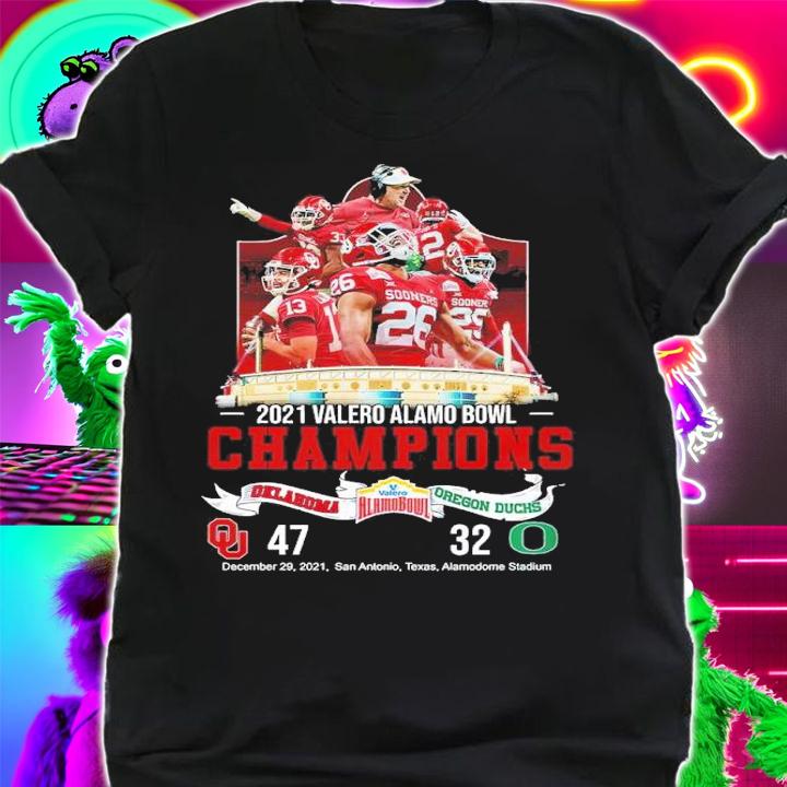 2021 Valero Alamo Bowl Champions Oklahoma 47 Vs Oregon Duck 32 Shirt t-shirt