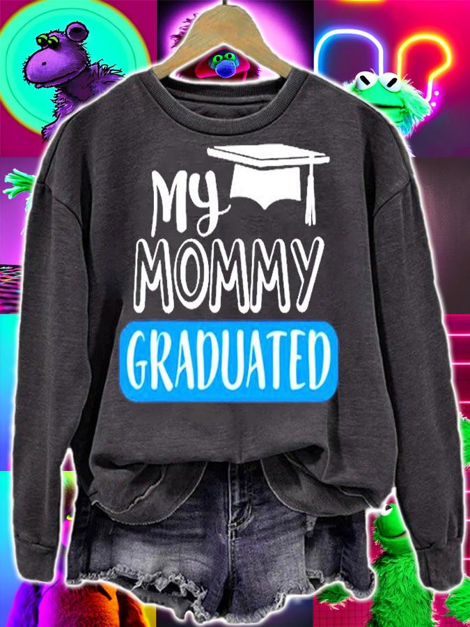 Adorable My Mommy Graduated For Son Or Daughter T-Shirt t-shirt sweatshirt