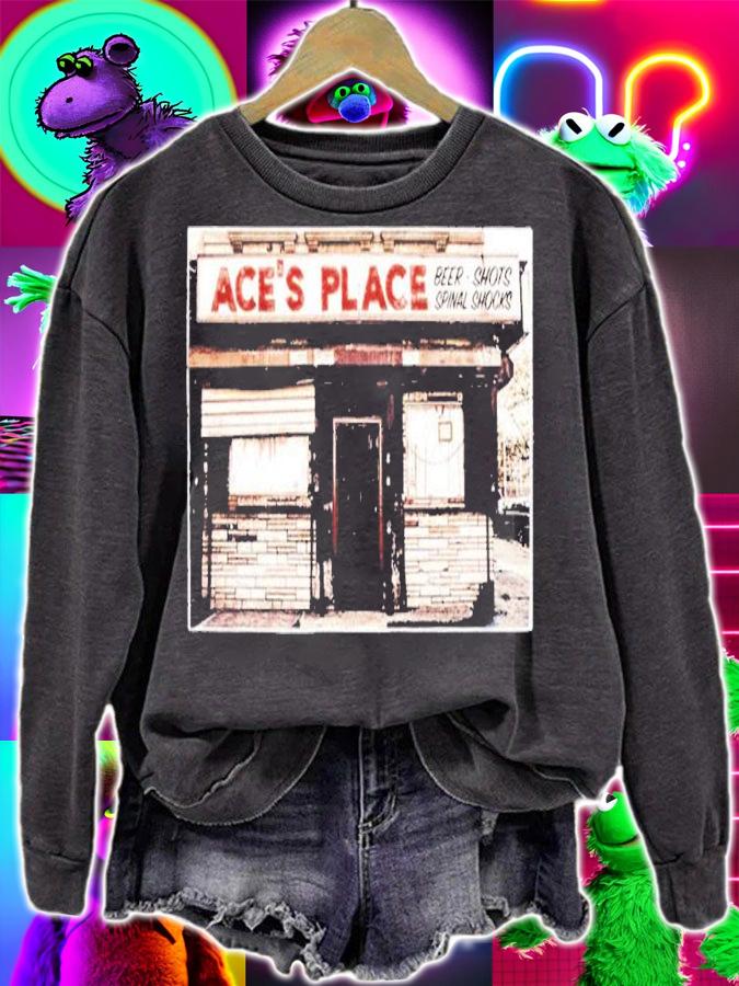 All Merchandise Ace Steel Ace's Place Shirt t-shirt sweatshirt