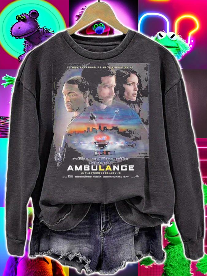 Ambulance Movie 2022 Shirt t-shirt sweatshirt