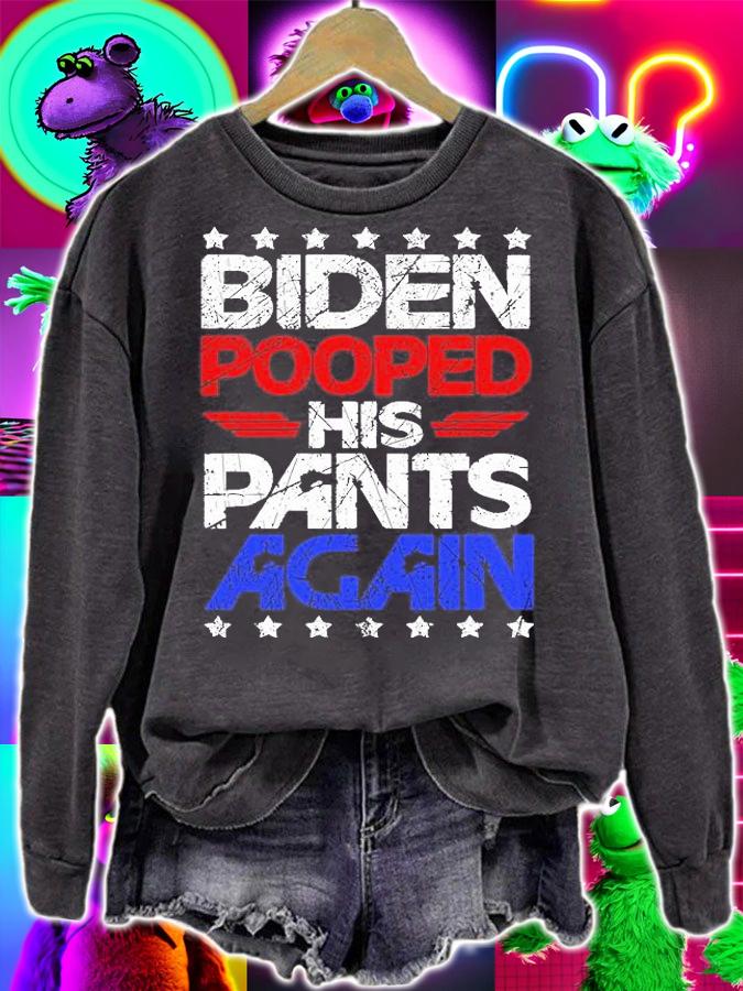 Biden Pooped His Pants Again Vintage T-Shirt t-shirt sweatshirt