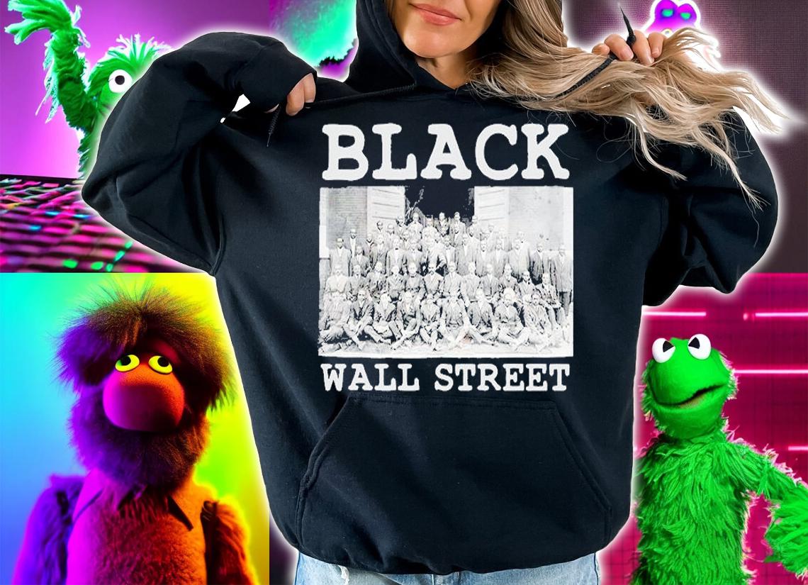 Black Wall Street T-Shirt t-shirt hoodie