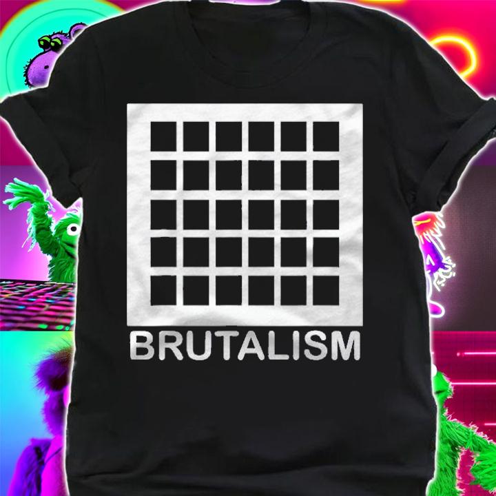 Brutalism Architecture Architect Construction Brutalist Shirt t-shirt