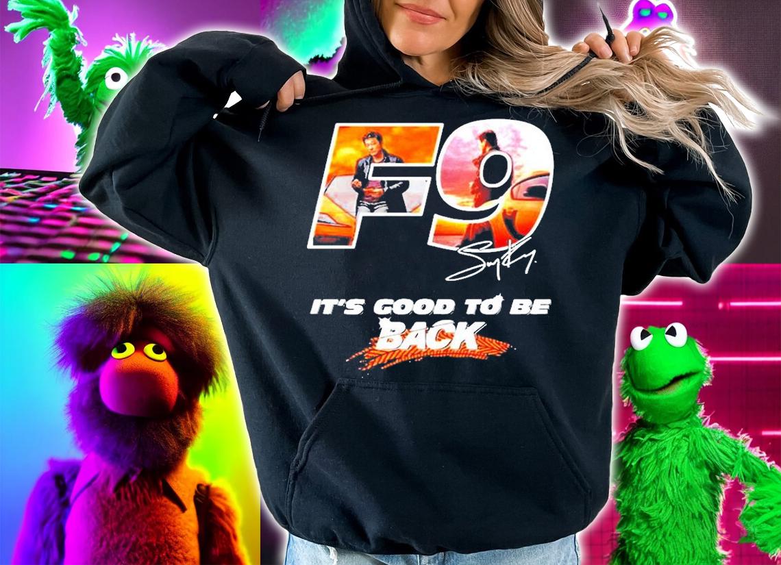 F9 Its Good To Be Back Signature T-Shirt t-shirt