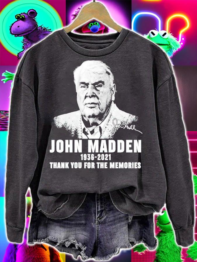 John Madden 1936-2021 signature thank you for the memories shirt t-shirt sweatshirt