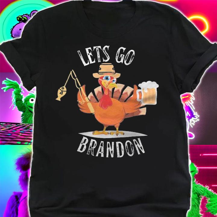 Premium let's Go Brandon Thanksgiving Turkey Fishing Fishermen Beer T-Shirt t-shirt