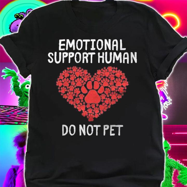Service Dog Funny Animal Service Emotional Support Human Shirt t-shirt